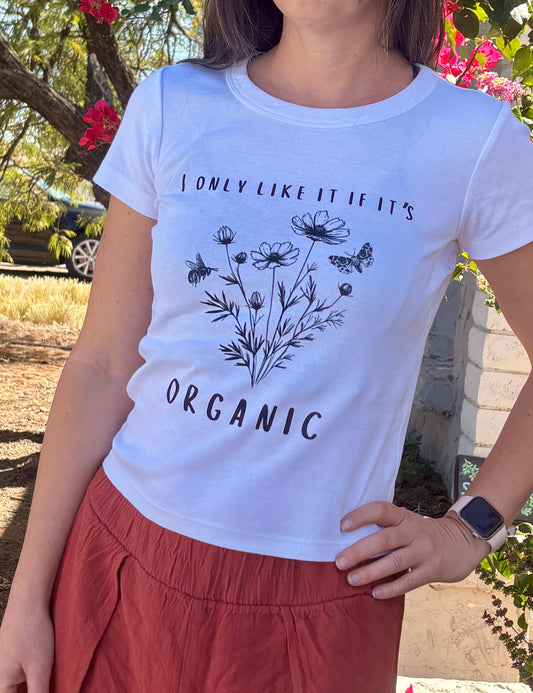 I Only Like it if it's Organic - Organic Cotton Rib Baby Tee